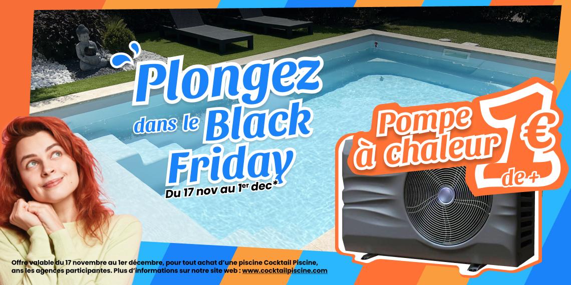 BLACK FRIDAY COCKTAIL PISCINE